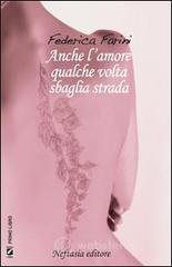 Anche l'amore qualche volta sbaglia strada