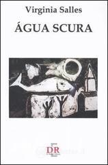 �gua scura. Eros e il suo fantasma: tra delirio e ragione