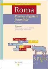 Roma. Percorsi di genere femminile vol.1 Roma. Percorsi di genere femminile vol.1