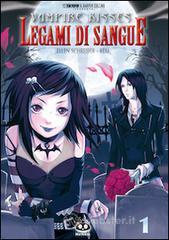 Legami di sangue. Vampire kisses vol.1