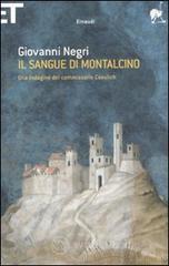 Il sangue di Montalcino. Una indagine del commissario Cosulich Il sangue di Montalcino. Una indagine del commissario Cosulich