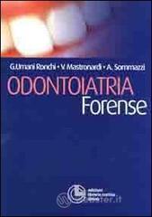 Odontoiatria forense Odontoiatria forense