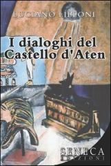 I dialoghi del castello d'Aten I dialoghi del castello d'Aten