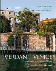 Verdant Venice. Gardens in the city of water Verdant Venice. Gardens in the city of water