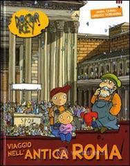Viaggio nell'antica Roma. Doctor Key Viaggio nell'antica Roma. Doctor Key