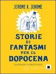 Storie di fantasmi per il dopocena. Ediz. a caratteri grandi