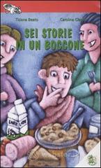 Sei storie in un boccone