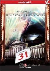 Buona fine e... buon principio Buona fine e... buon principio