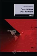 Questo non � mai accaduto