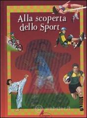 Alla scoperta dello sport Alla scoperta dello sport