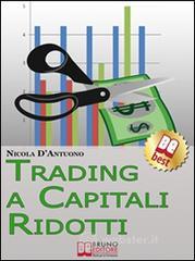 Trading A Capitali Ridotti. E-book