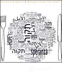 Ricette d'amore. Ediz. italiana e inglese Ricette d'amore. Ediz. italiana e inglese