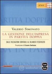 La gestione dell'impresa in partita doppia. Dalle rilevazioni contabili al bilancio d'esercizio