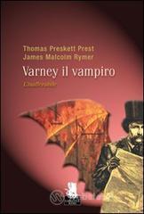 L' inafferrabile. Varney il vampiro vol.2