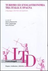 Turismo ed enogastronomia tra Italia e Spagna. Linguaggi e territori da esplorare. E-book