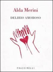 Delirio amoroso Delirio amoroso