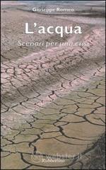 L' acqua. Scenari per una crisi