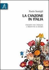 La canzone in Italia. Strumenti per l'indagine e prospettive di ricerca