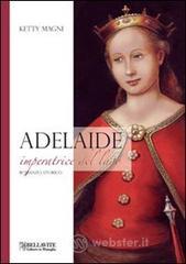 Adelaide. Imperatrice del lago Adelaide. Imperatrice del lago
