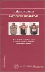 Batticuore fuorilegge
