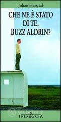 Che ne � stato di te, Buzz Aldrin?