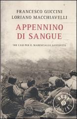 Appennino di sangue. Tra casi per il Maresciallo Santovito Appennino di sangue. Tra casi per il Maresciallo Santovito