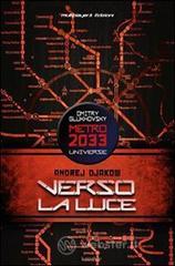 Verso la luce. E-book