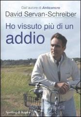 Ho vissuto pi� di un addio