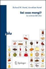 Sai cosa mangi? La scienza del cibo Sai cosa mangi? La scienza del cibo