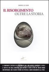 Il Risorgimento oltre la storia