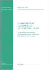 Consentement matrimonial et fiction du droit