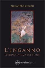 L' inganno. L'eterno enigma del tempo