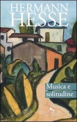 Musica e solitudine. Testo tedesco a fronte Musica e solitudine. Testo tedesco a fronte