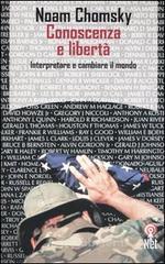 Conoscenza e libertà Conoscenza e libertà