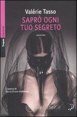 Sapr� ogni tuo segreto