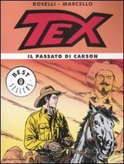 Tex. Il passato di Carson Tex. Il passato di Carson