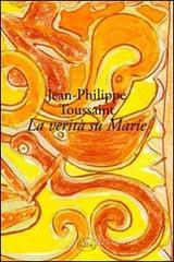 La verit� su Marie