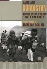 Kurdistan. Storia di un popolo e della sua lotta