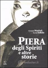 Piera degli spiriti e altre storie Piera degli spiriti e altre storie