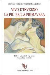 Vivo d'inverno la pi� bella primavera