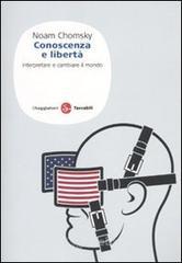 Conoscenza e libertą. Interpretare e cambiare il mondo Conoscenza e libertą. Interpretare e cambiare il mondo