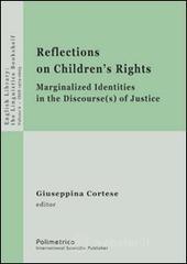 �Reflections on children's rights�. Marginalized identities in the discourse(s) of justice