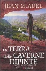 La terra delle caverne dipinte. E-book