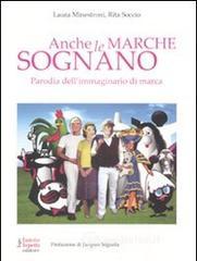Anche le marche sognano. Parodia dell'immaginario di marca