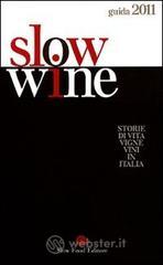 Slow wine 2011 Slow wine 2011