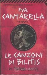 Eva Cantarella traduce  Le canzoni di Bilitis di Pierre Lo�ys. E-book