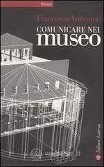 Comunicare nel museo. Con DVD