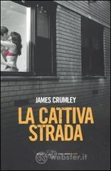 La cattiva strada