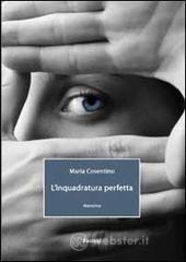 L' inquadratura perfetta
