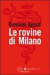 Le rovine di Milano Le rovine di Milano